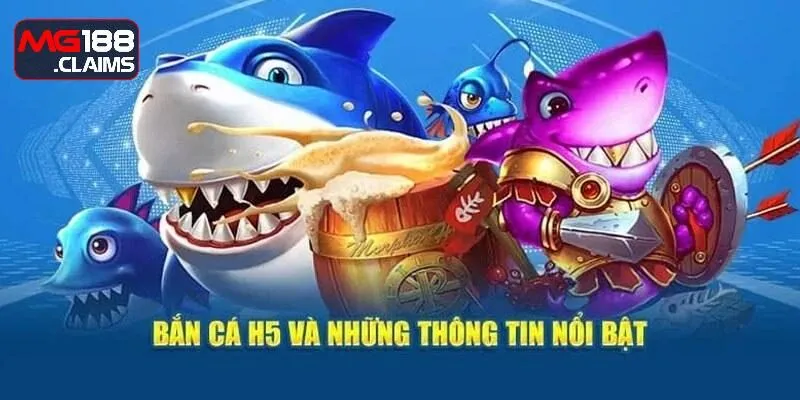 Bắn cá H5 ấn tượng được các thành viên yêu thích nhất