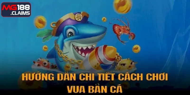 Hướng dẫn trải nghiệm các ván bắn cá đổi thưởng cho các hội viên